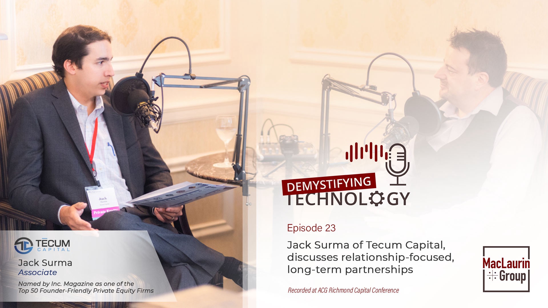 Jack Surma of Tecum Capital, discusses relationship-focused, long-term partnerships — Podcast #23
