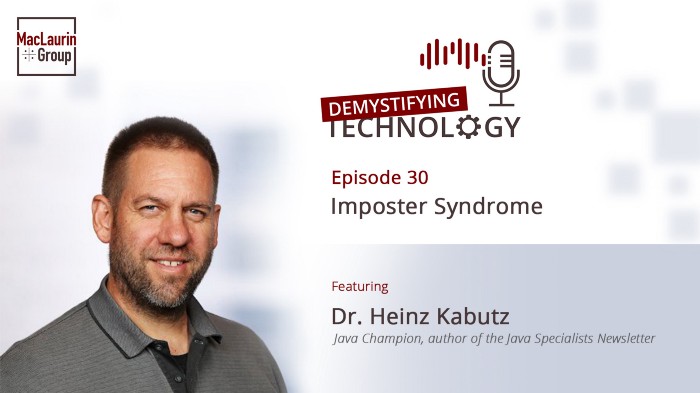Dr. Heinz Kabutz on Imposter Syndrome — Podcast #30